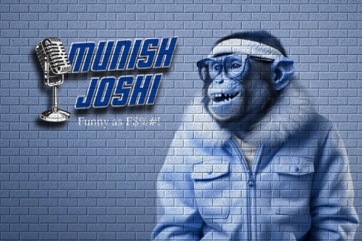 Munish Joshi funny as fuck